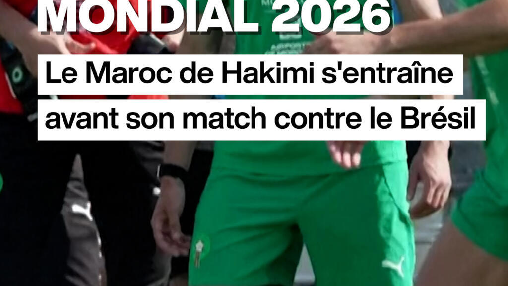 Mondial 2026 : le Maroc de Hakimi se prépare avant son match contre le Brésil