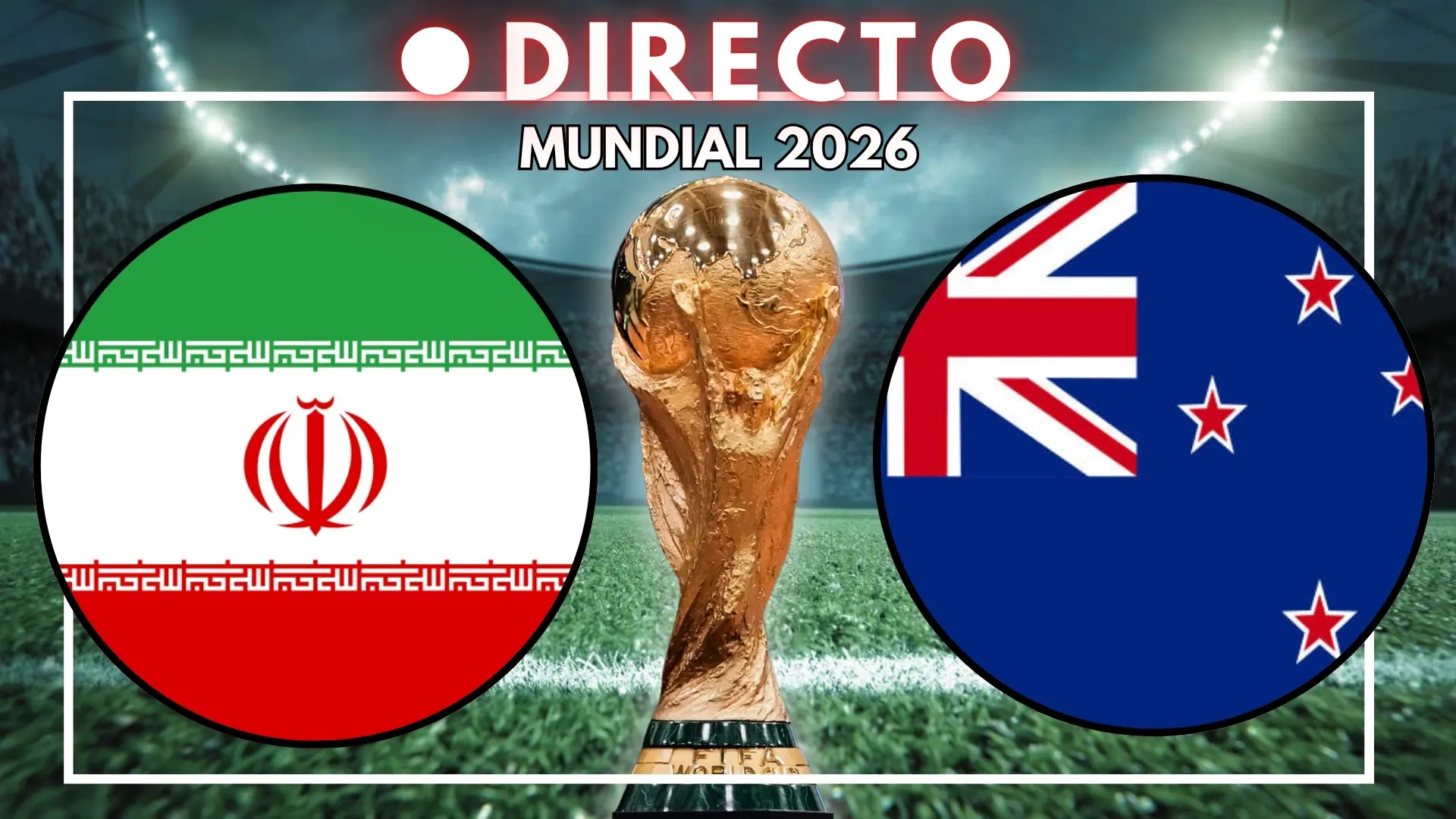 Irán y Nueva Zelanda buscan una oportunidad de oro en el Mundial
