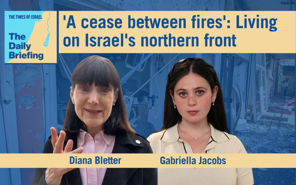 Daily Briefing June 22 - 'A cease between fires': Living on Israel's northern front