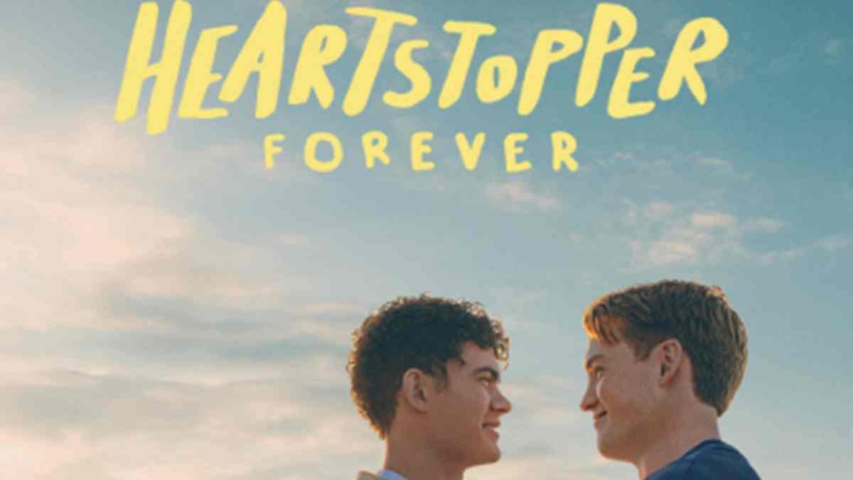 ¡Prepara los pañuelos! 'Heartstopper Forever' cierra su historia en Netflix: ¿cuándo se estrena?