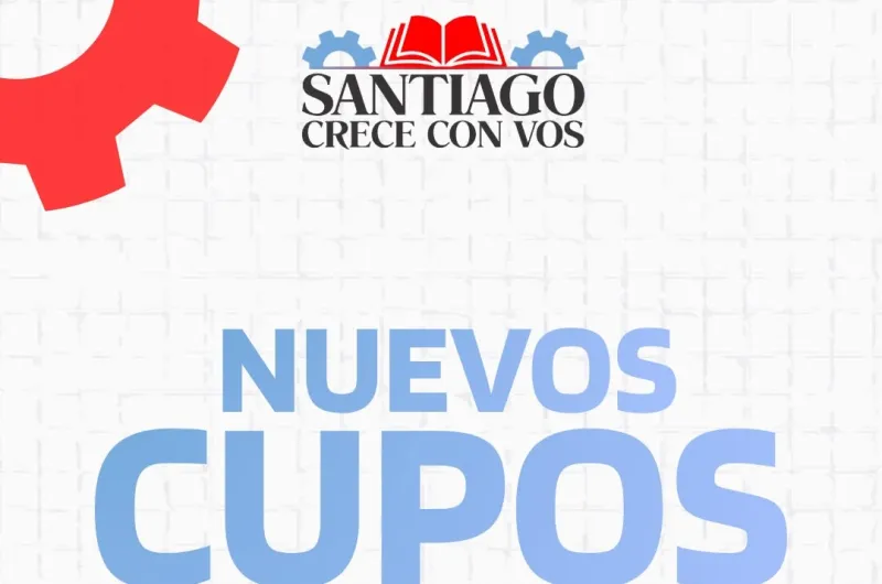Santiago Crece con Vos: abren nuevas inscripciones para cursos de formaci&oacute;n en toda la provincia
