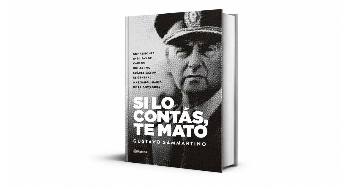"Fui el verdugo que la dictadura necesitaba": confesiones inéditas de Guillermo Suárez Mason
