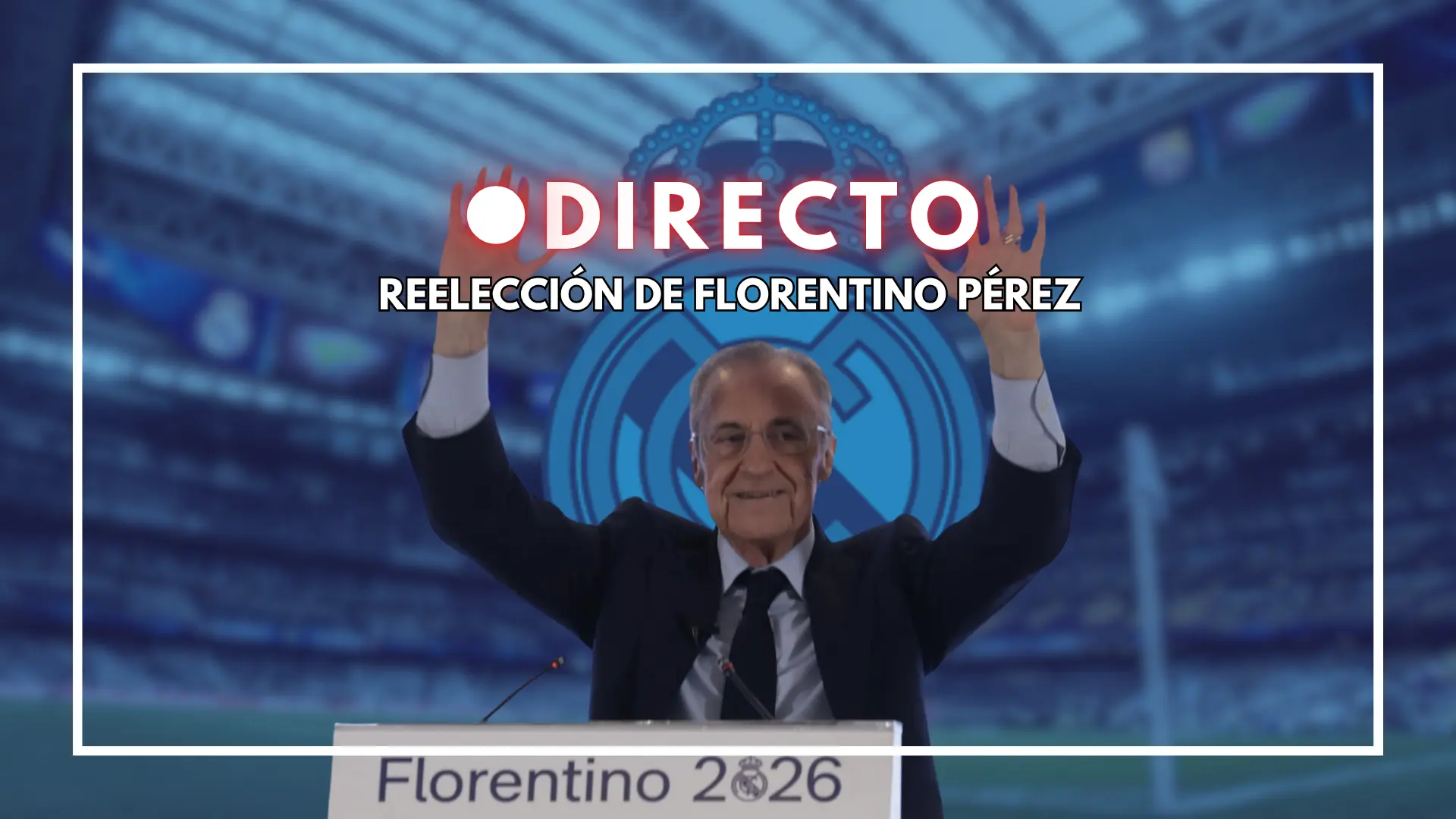 Florentino Pérez, reelegido presidente del Real Madrid, en directo: reacciones, fichajes y futuro del conjunto blanco