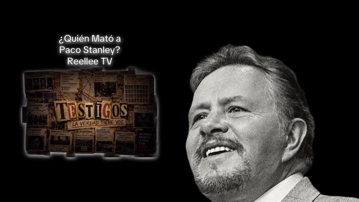 Documental de Paco Stanley: dónde verlo y qué nombres aparecen ligados al asesinato