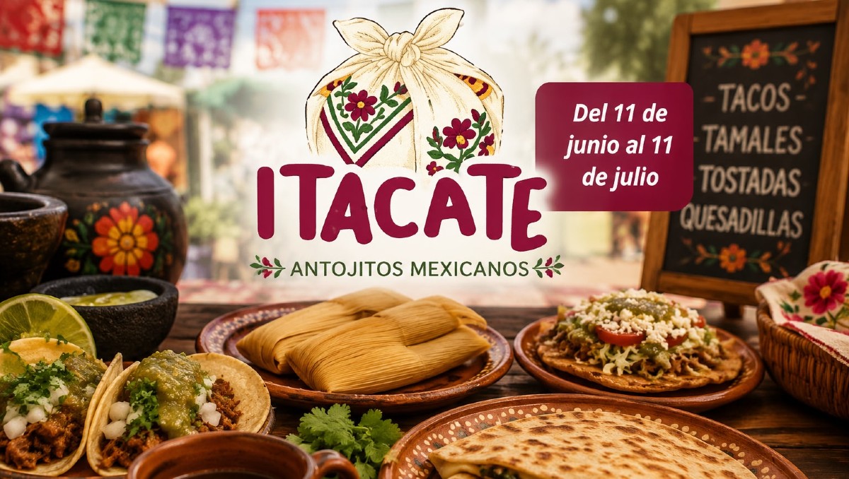 ¿Qué es El Itacate? Fechas y qué podrás comer en el Mundial 2026