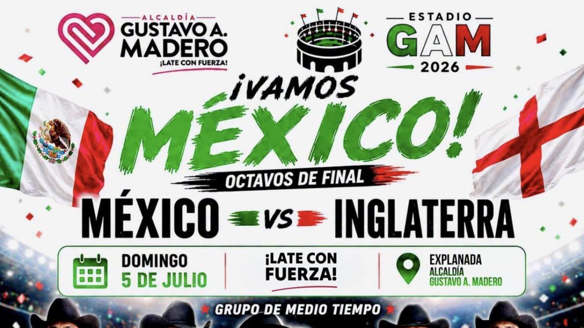 Alista la GAM transmisión masiva del México-Inglaterra con concierto de El Poder del Norte